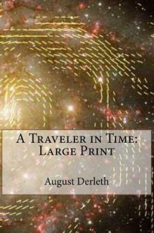 Cover of A Traveler in Time