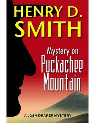 Book cover for Mystery on Puckachee Mountain: A Josh Draper Mystery