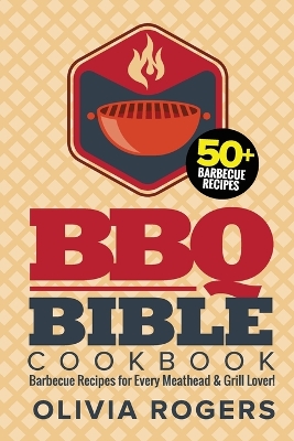 Book cover for BBQ Bible Cookbook (3rd Edition)