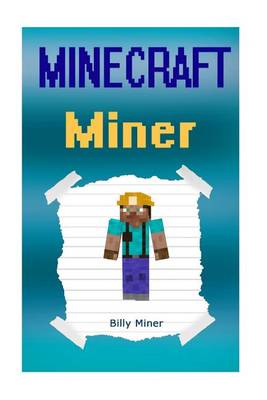 Book cover for Minecraft Miner