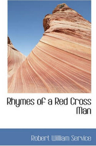 Cover of Rhymes of a Red Cross Man