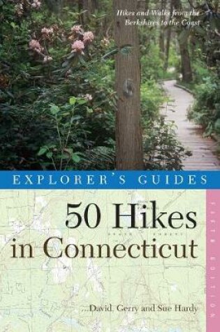 Cover of Explorer's Guide 50 Hikes in Connecticut