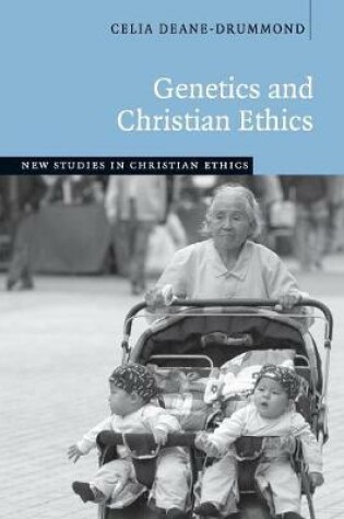 Cover of Genetics and Christian Ethics