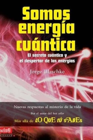 Cover of Somos Energia Cuantica