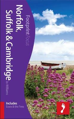 Book cover for Norfolk, Suffolk & Cambridge Footprint Focus Guide