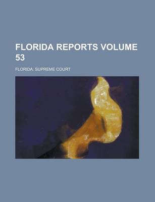 Book cover for Florida Reports Volume 53