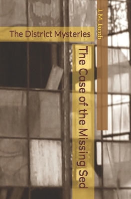 Cover of The Case of the Missing Sed