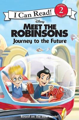 Book cover for Meet the Robinsons: Journey to the Future