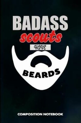 Cover of Badass Scouts Have Beards