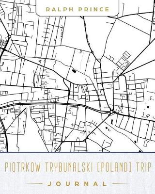 Book cover for Piotrkow Trybunalski (Poland) Trip Journal