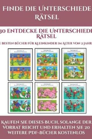 Cover of Die besten Bücher für Kleinkinder im Alter von 2 Jahren (Finde die Unterschiede Rätsel)