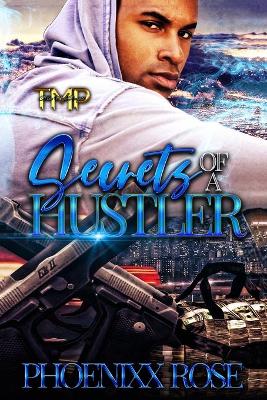 Book cover for Secrets of A Hustler