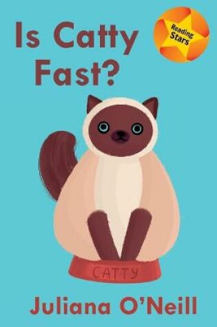 Cover of Is Catty Fast?