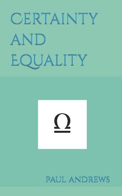 Book cover for Certainty and Equality