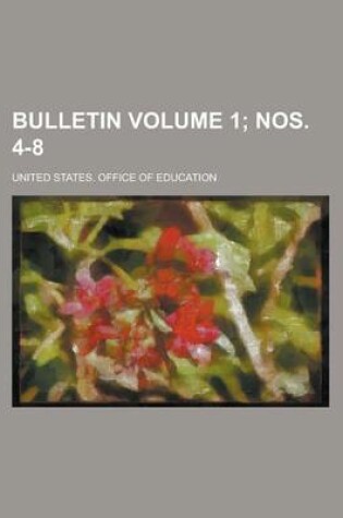 Cover of Bulletin Volume 1; Nos. 4-8