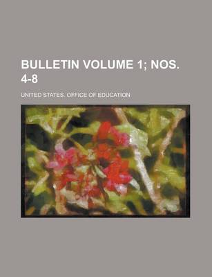 Book cover for Bulletin Volume 1; Nos. 4-8