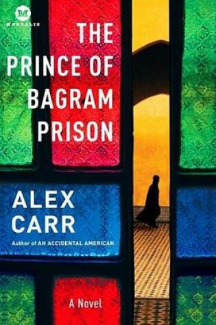 Cover of Prince of Bagram Prison, The: A Novel