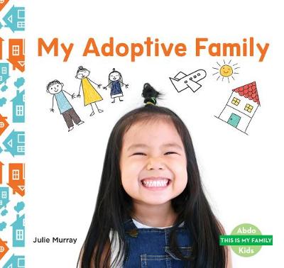 Cover of My Adoptive Family