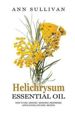 Cover of Helichrysum Essential Oil