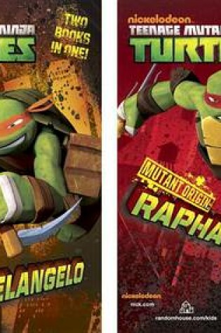 Cover of Mutant Origin: Michelangelo/Raphael (Teenage Mutant Ninja Turtles)