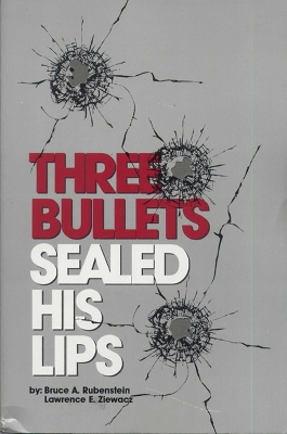 Book cover for Three Bullets Sealed His Lips