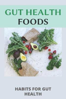Book cover for Gut Health Foods