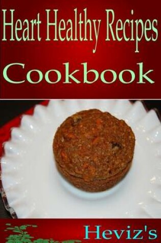 Cover of Heart Healthy Recipes