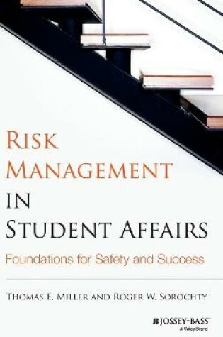 Cover of Risk Management in Student Affairs - Foundations for Safety and Success