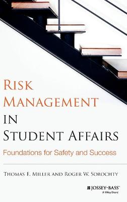 Book cover for Risk Management in Student Affairs - Foundations for Safety and Success