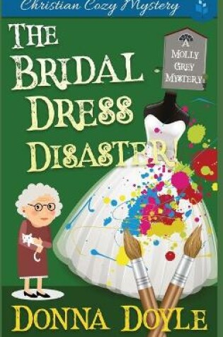 Cover of The Bridal Dress Disaster