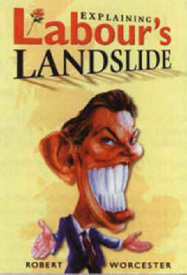 Book cover for Explaining Labour's Landslide