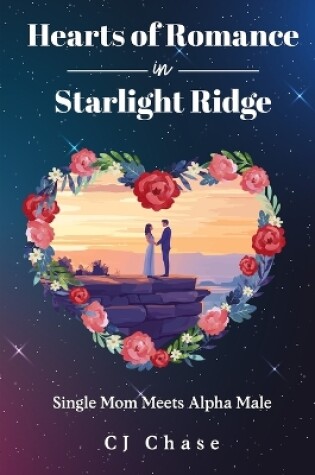 Cover of Heart's of Romance in Starlight Ridge