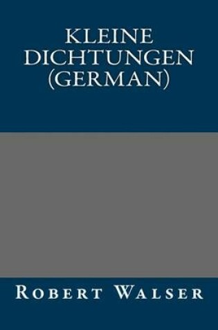 Cover of Kleine Dichtungen (German)