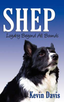 Book cover for Shep Loyalty Beyond All Bounds