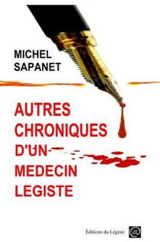 Cover of Autres chroniques d'un medecin legiste