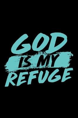 Book cover for God is My Refuge