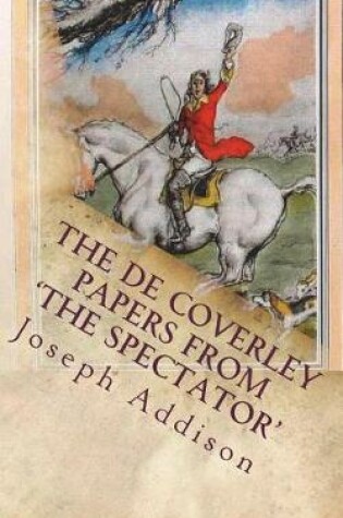 Cover of The de Coverley Papers from 'the Spectator'