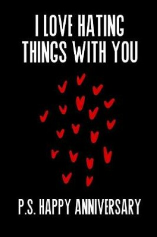 Cover of I Love Hating Things With You