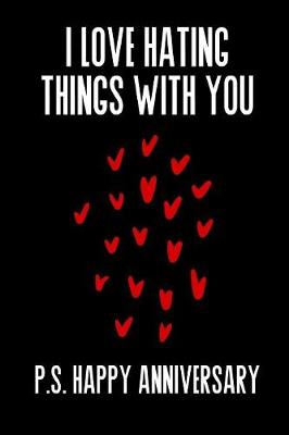 Book cover for I Love Hating Things With You