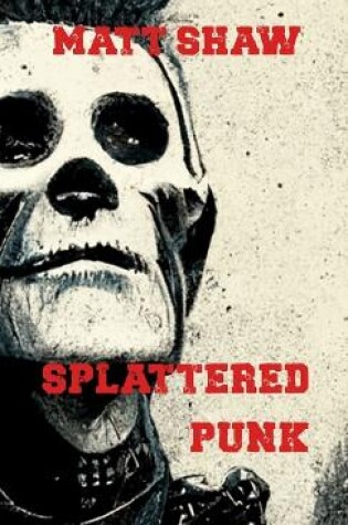 Cover of Splattered Punk