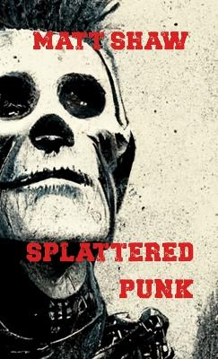 Book cover for Splattered Punk