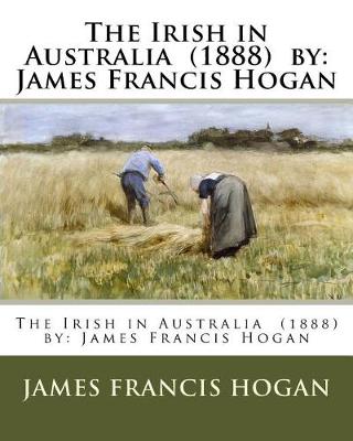 Book cover for The Irish in Australia (1888) by