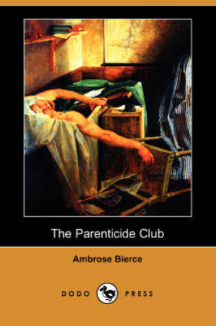 Cover of The Parenticide Club (Dodo Press)