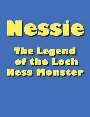 Book cover for Nessie: The Legend of the Loch Ness Monster