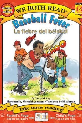 Cover of Baseball Fever-La Fiebre de Béisbol