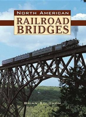 Book cover for North American Railroad Bridges