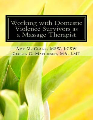 Book cover for Working with Domestic Violence Survivors as a Massage Therapist