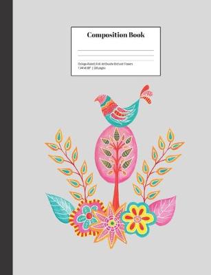 Book cover for Composition Book College-Ruled Folk Art Doodle Bird and Flowers