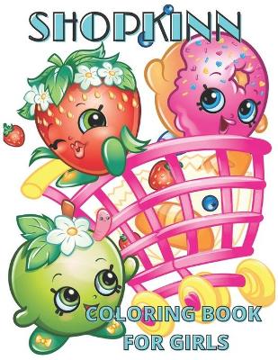 Cover of Shopkins Coloring book for girls