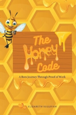 Cover of The Honey Code